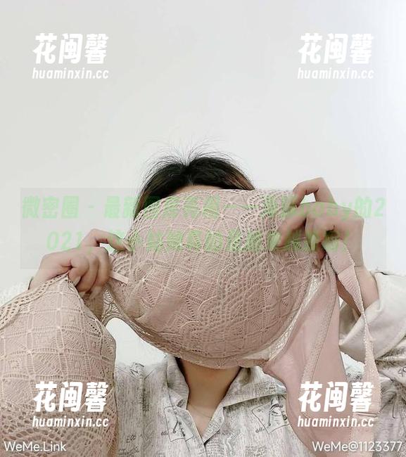 海豚baby 微密圈 - 最新图库亮相——海豚baby的2021,这小姑娘真的是越来越撩啊!